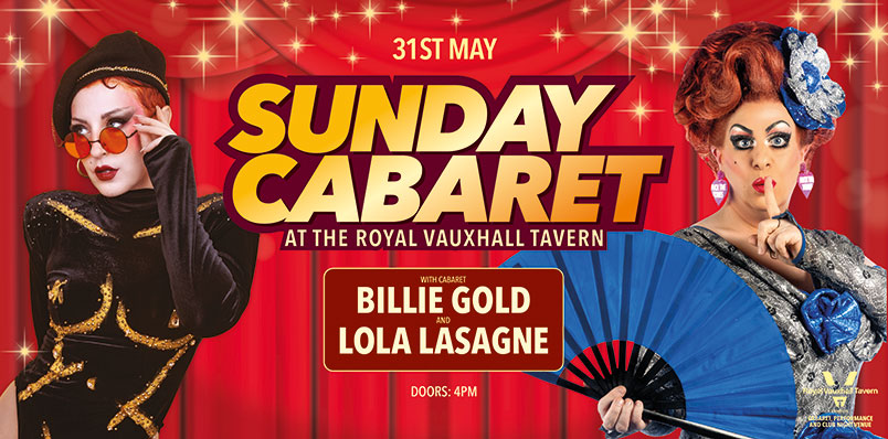 SUNDAY CABARET WITH BILLIE GOLD AND LOLA LASAGNE