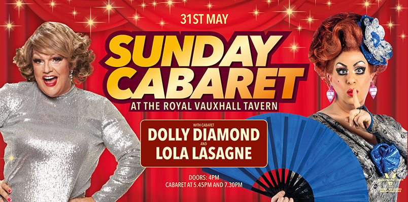 SUNDAY CABARET WITH DOLLY DIAMOND AND LOLA LASAGNE