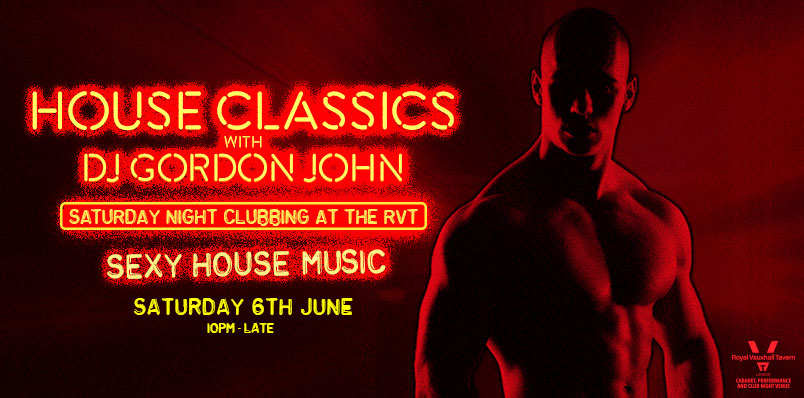 HOUSE CLASSICS AT THE RVT