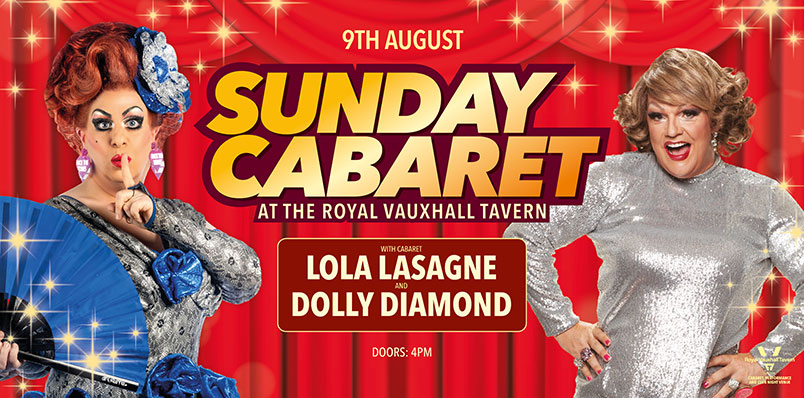 Sunday Cabaret with Lola Lasagne and Dolly Diamond