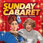 Sunday Cabaret with Lola Lasagne and Dolly Diamond