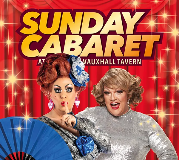 Sunday Cabaret with Lola Lasagne and Dolly Diamond