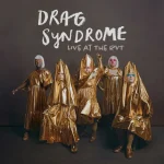 DRAG SYNDROME