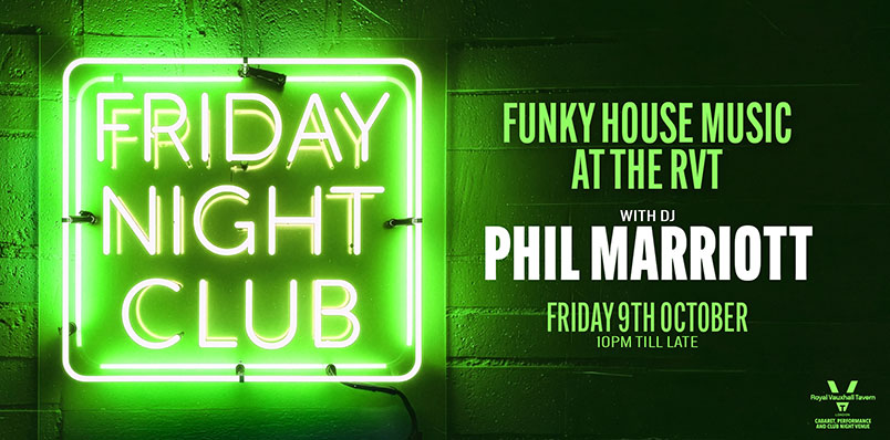 FRIDAY NIGHT CLUB AT THE RVT