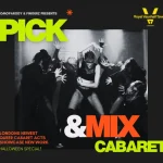 Pick&Mix Cabaret: Halloween Special