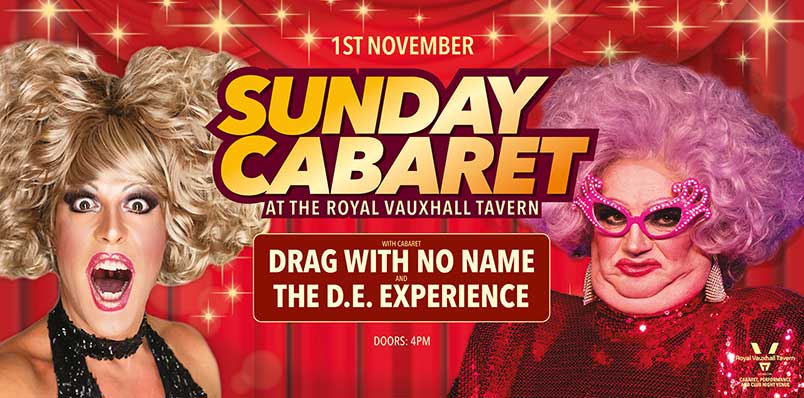 SUNDAY CABARET WITH DRAG WITH NO NAME AND THE D.E. EXPERIENCE