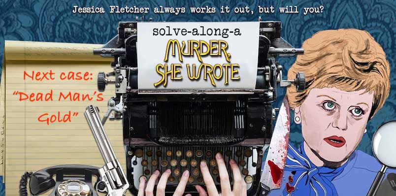 SOLVE-ALONG A MURDER SHE WROTE