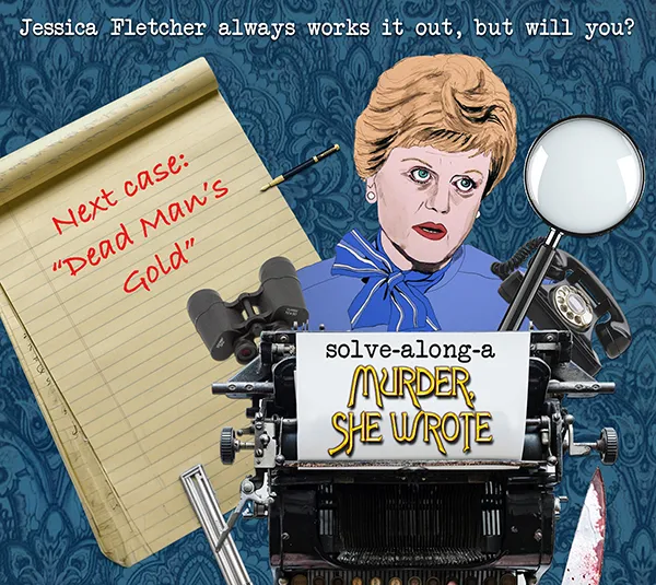 SOLVE-ALONG A MURDER SHE WROTE